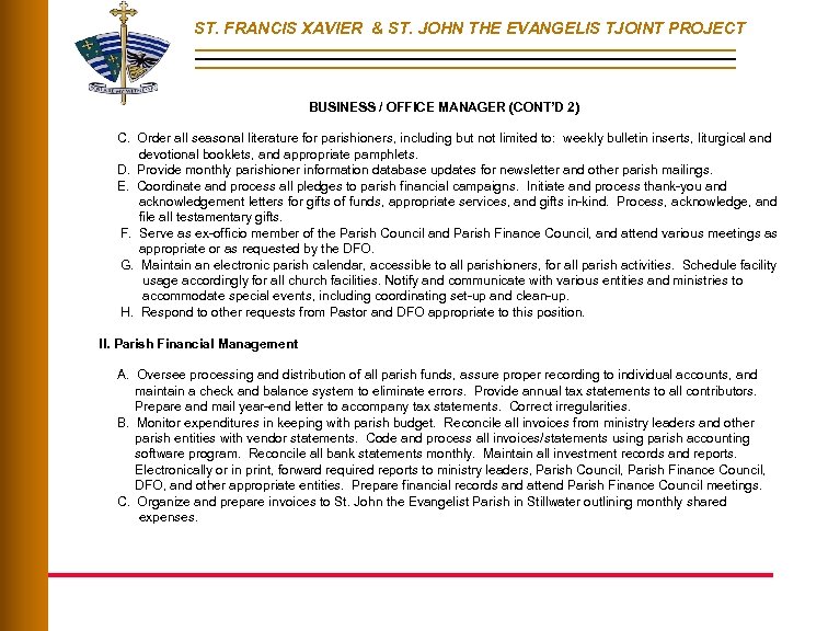 ST. FRANCIS XAVIER & ST. JOHN THE EVANGELIS TJOINT PROJECT BUSINESS / OFFICE MANAGER