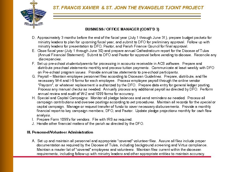 ST. FRANCIS XAVIER & ST. JOHN THE EVANGELIS TJOINT PROJECT BUSINESS / OFFICE MANAGER