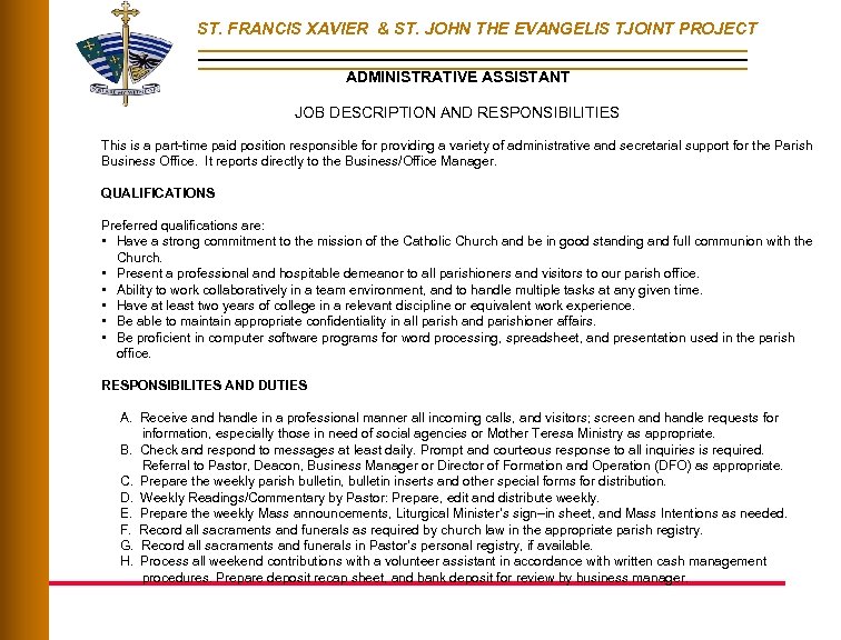 ST. FRANCIS XAVIER & ST. JOHN THE EVANGELIS TJOINT PROJECT ADMINISTRATIVE ASSISTANT JOB DESCRIPTION