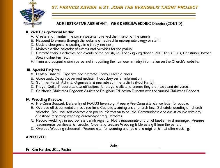 ST. FRANCIS XAVIER & ST. JOHN THE EVANGELIS TJOINT PROJECT ADMINISTRATIVE ASSISTANT – WEB