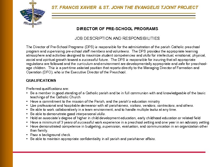 ST. FRANCIS XAVIER & ST. JOHN THE EVANGELIS TJOINT PROJECT DIRECTOR OF PRE-SCHOOL PROGRAMS