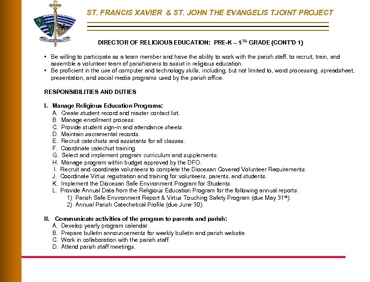 ST. FRANCIS XAVIER & ST. JOHN THE EVANGELIS TJOINT PROJECT DIRECTOR OF RELIGIOUS EDUCATION: