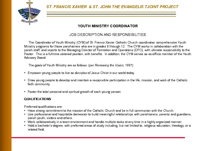 ST. FRANCIS XAVIER & ST. JOHN THE EVANGELIS TJOINT PROJECT YOUTH MINISTRY COORDINATOR JOB