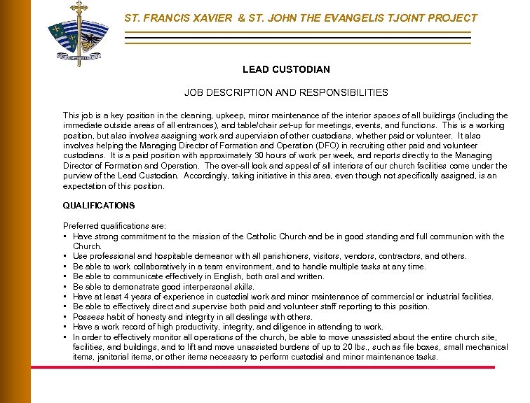 ST. FRANCIS XAVIER & ST. JOHN THE EVANGELIS TJOINT PROJECT LEAD CUSTODIAN JOB DESCRIPTION