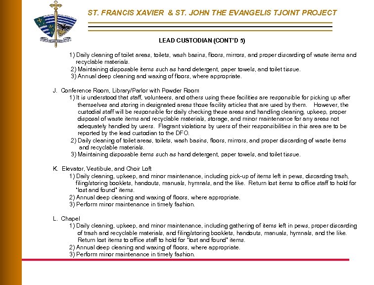 ST. FRANCIS XAVIER & ST. JOHN THE EVANGELIS TJOINT PROJECT LEAD CUSTODIAN (CONT’D 5)