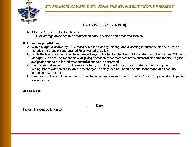 ST. FRANCIS XAVIER & ST. JOHN THE EVANGELIS TJOINT PROJECT LEAD CUSTODIAN (CONT’D 6)