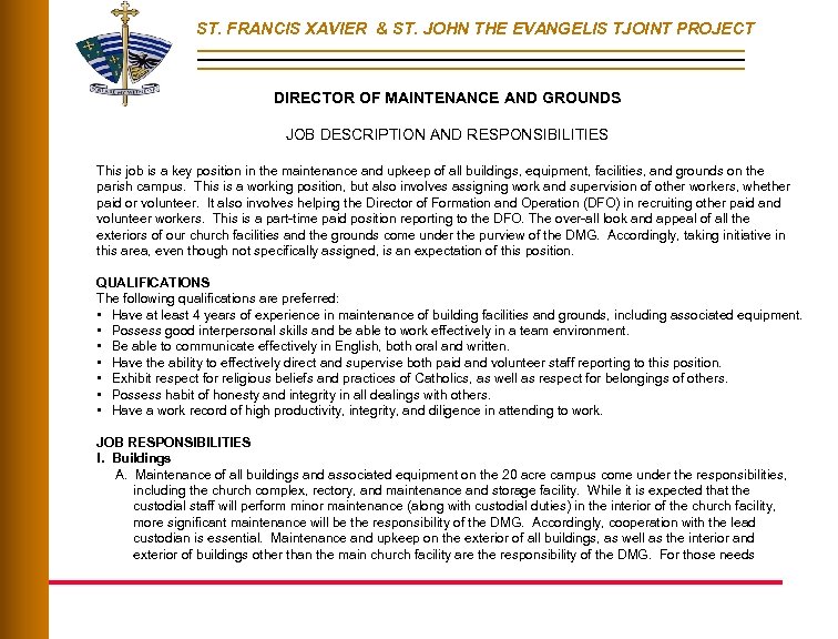 ST. FRANCIS XAVIER & ST. JOHN THE EVANGELIS TJOINT PROJECT DIRECTOR OF MAINTENANCE AND
