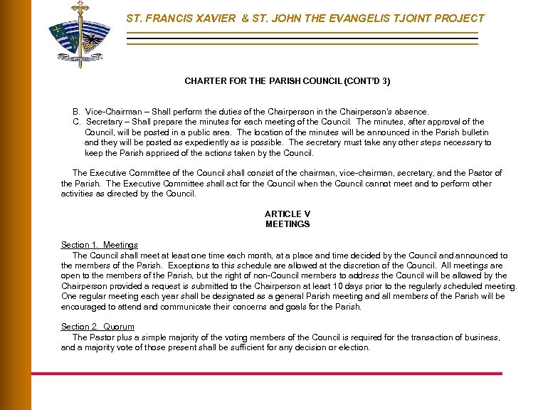 ST. FRANCIS XAVIER & ST. JOHN THE EVANGELIS TJOINT PROJECT CHARTER FOR THE PARISH