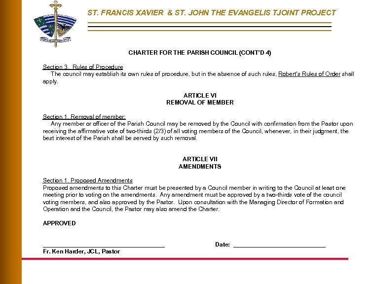 ST. FRANCIS XAVIER & ST. JOHN THE EVANGELIS TJOINT PROJECT CHARTER FOR THE PARISH