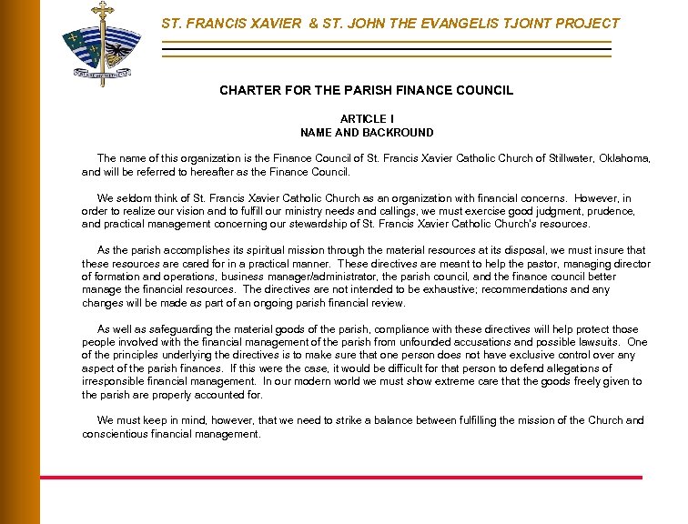 ST. FRANCIS XAVIER & ST. JOHN THE EVANGELIS TJOINT PROJECT CHARTER FOR THE PARISH