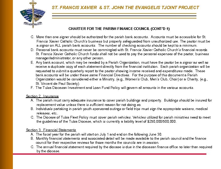 ST. FRANCIS XAVIER & ST. JOHN THE EVANGELIS TJOINT PROJECT CHARTER FOR THE PARISH