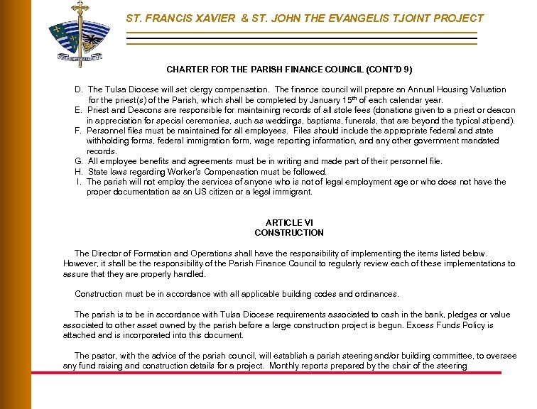 ST. FRANCIS XAVIER & ST. JOHN THE EVANGELIS TJOINT PROJECT CHARTER FOR THE PARISH
