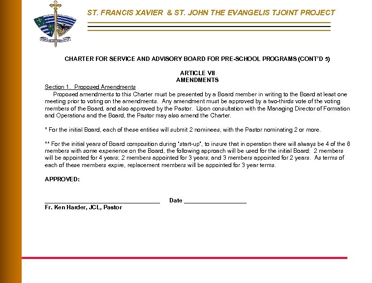 ST. FRANCIS XAVIER & ST. JOHN THE EVANGELIS TJOINT PROJECT CHARTER FOR SERVICE AND