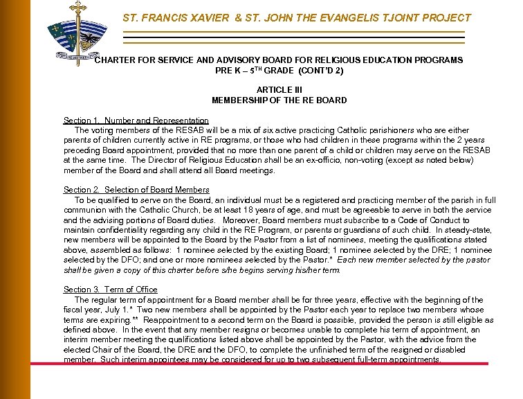 ST. FRANCIS XAVIER & ST. JOHN THE EVANGELIS TJOINT PROJECT CHARTER FOR SERVICE AND