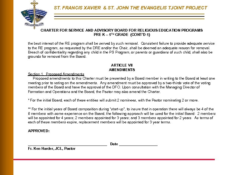 ST. FRANCIS XAVIER & ST. JOHN THE EVANGELIS TJOINT PROJECT CHARTER FOR SERVICE AND