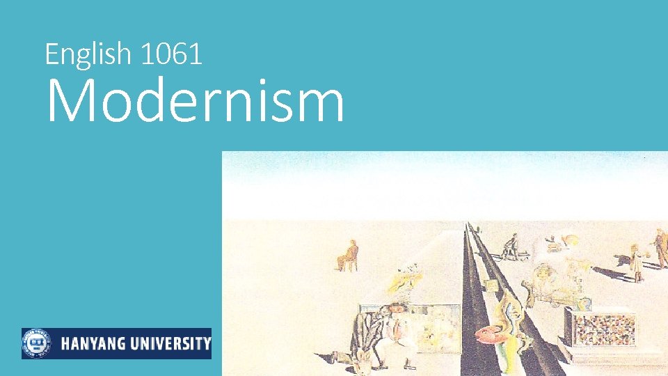 English 1061 Modernism 