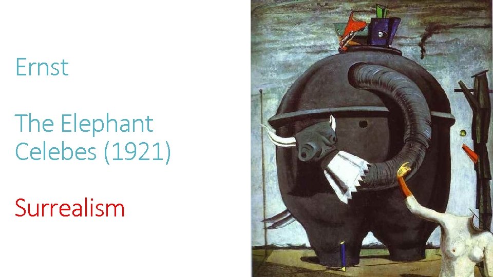 Ernst The Elephant Celebes (1921) Surrealism 