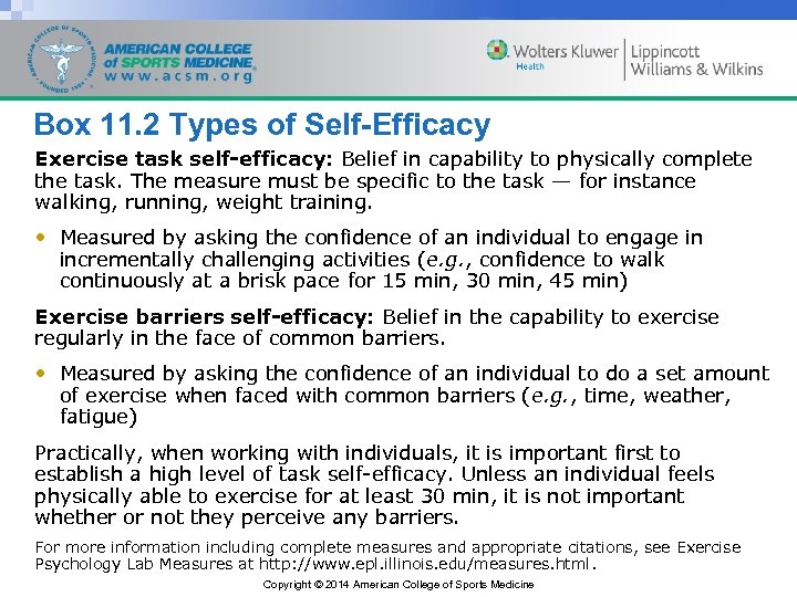 Box 11. 2 Types of Self-Efficacy Exercise task self-efficacy: Belief in capability to physically