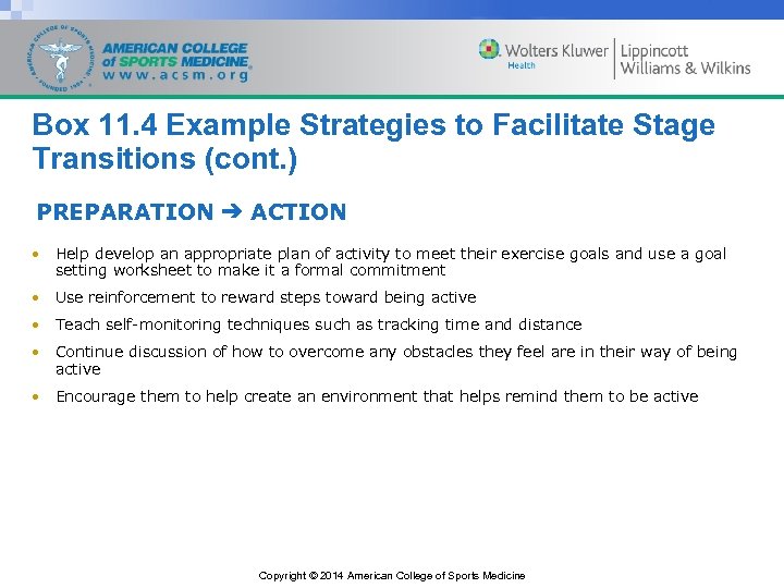 Box 11. 4 Example Strategies to Facilitate Stage Transitions (cont. ) PREPARATION ➔ ACTION