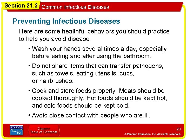 Section 21. 3 Common Infectious Diseases Preventing Infectious Diseases Here are some healthful behaviors