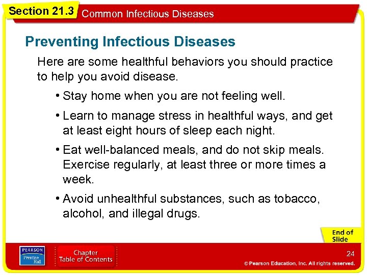 Section 21. 3 Common Infectious Diseases Preventing Infectious Diseases Here are some healthful behaviors