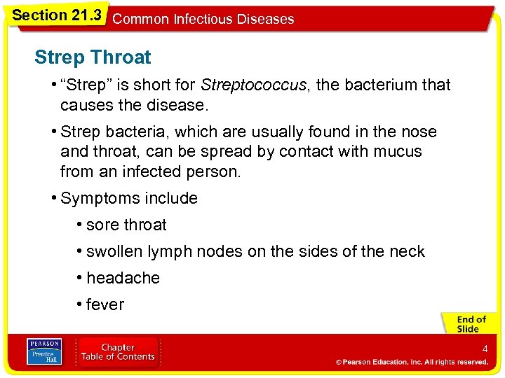 Section 21. 3 Common Infectious Diseases Strep Throat • “Strep” is short for Streptococcus,