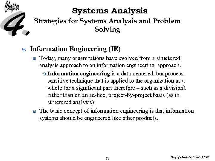 Systems Analysis Strategies for Systems Analysis and Problem Solving : Information Engineering (IE) <