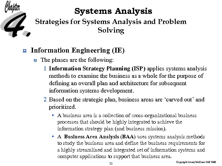 Systems Analysis Strategies for Systems Analysis and Problem Solving : Information Engineering (IE) <