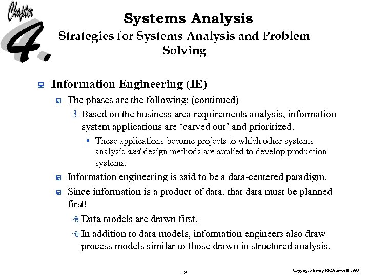 Systems Analysis Strategies for Systems Analysis and Problem Solving : Information Engineering (IE) <