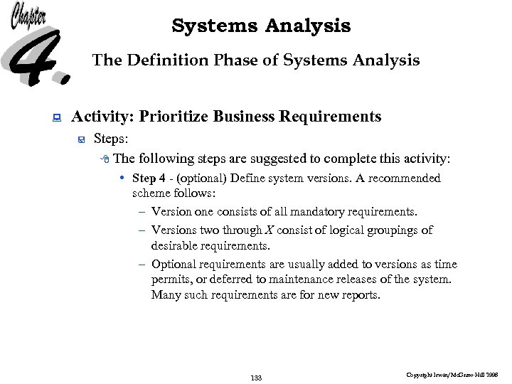 Systems Analysis The Definition Phase of Systems Analysis : Activity: Prioritize Business Requirements <