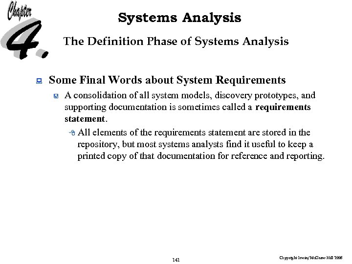 Systems Analysis The Definition Phase of Systems Analysis : Some Final Words about System