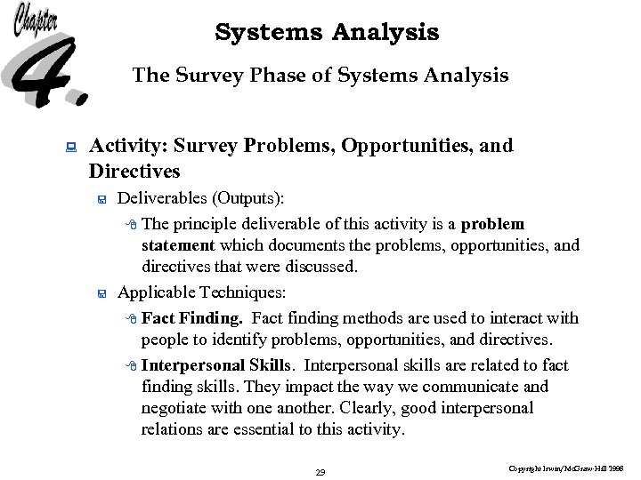 Systems Analysis The Survey Phase of Systems Analysis : Activity: Survey Problems, Opportunities, and