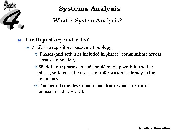 Systems Analysis What is System Analysis? : The Repository and FAST < FAST is