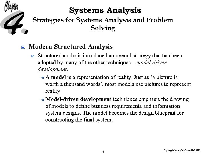 Systems Analysis Strategies for Systems Analysis and Problem Solving : Modern Structured Analysis <