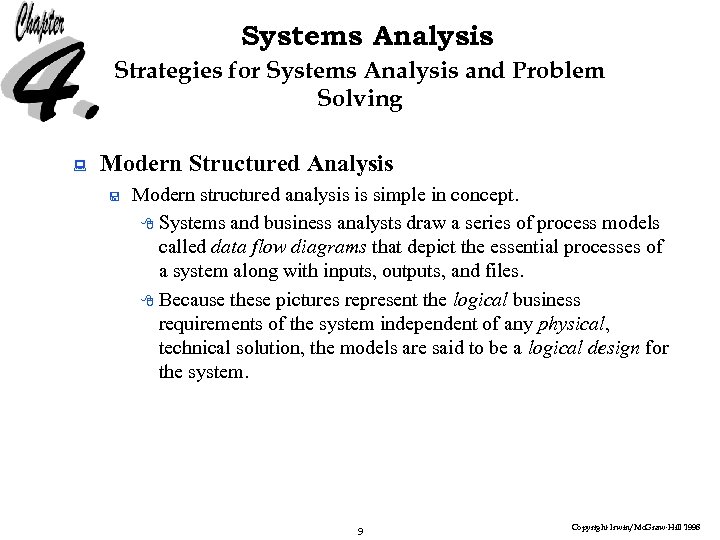 Systems Analysis Strategies for Systems Analysis and Problem Solving : Modern Structured Analysis <