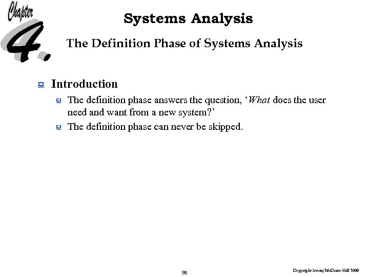 Systems Analysis The Definition Phase of Systems Analysis : Introduction < < The definition
