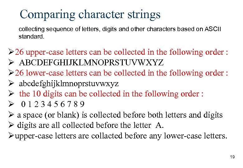 Comparing character strings collecting sequence of letters, digits and other characters based on ASCII