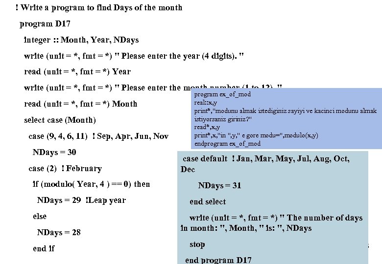 ! Write a program to find Days of the month program D 17 integer