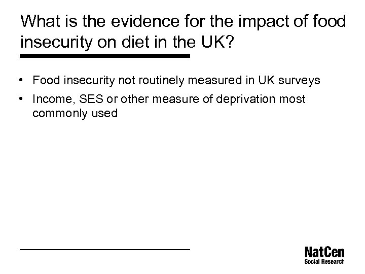 What is the evidence for the impact of food insecurity on diet in the