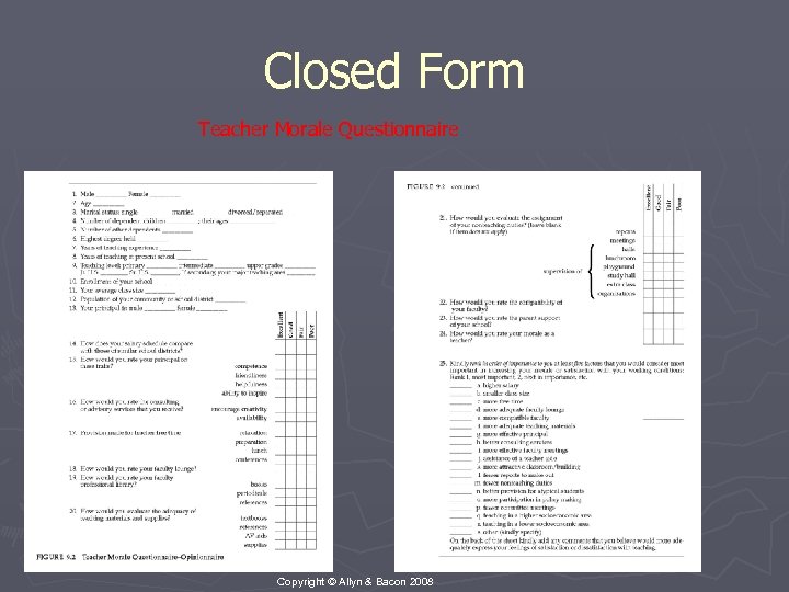 Closed Form Teacher Morale Questionnaire Copyright © Allyn & Bacon 2008 