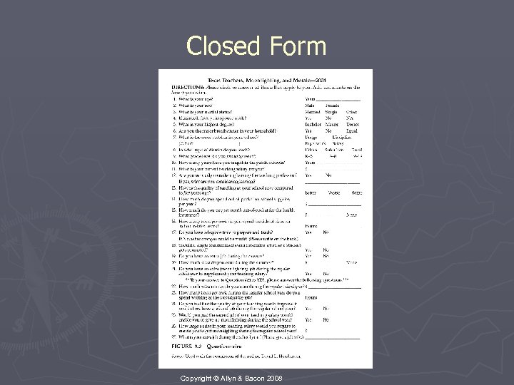 Closed Form Copyright © Allyn & Bacon 2008 