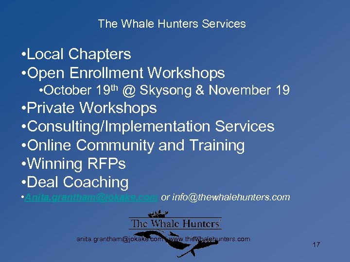 The Whale Hunters Services • Local Chapters • Open Enrollment Workshops • October 19