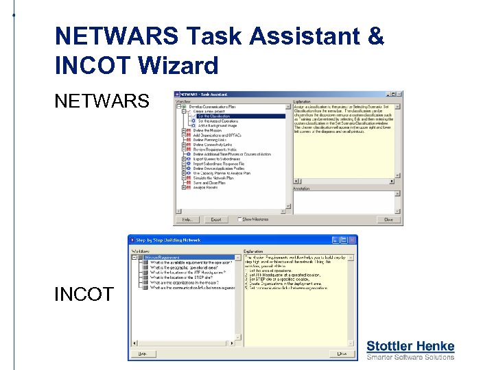 NETWARS Task Assistant & INCOT Wizard NETWARS INCOT 