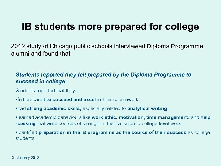 IB students more prepared for college 2012 study of Chicago public schools interviewed Diploma