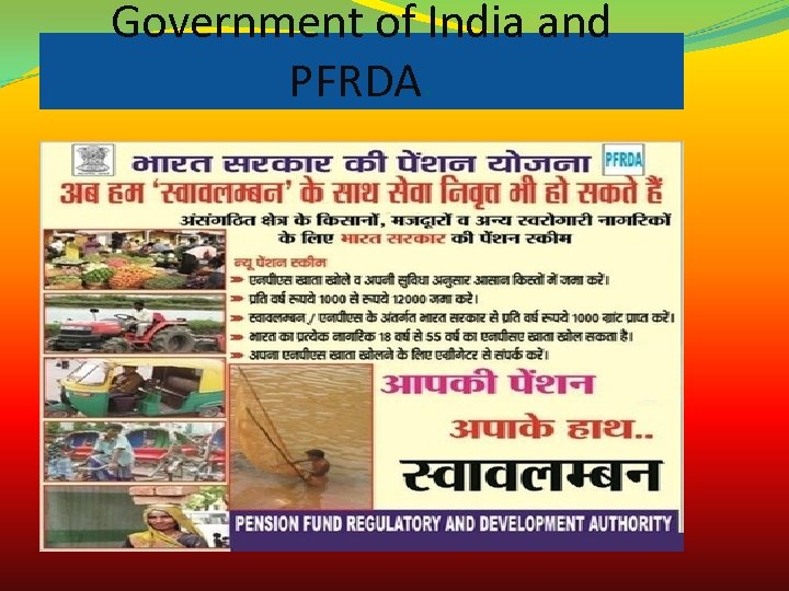 Government of India and PFRDA. 