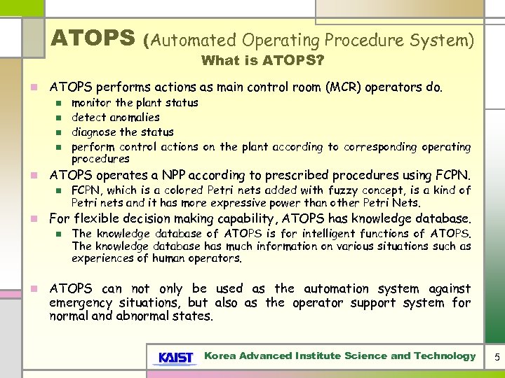 ATOPS n n FCPN, which is a colored Petri nets added with fuzzy concept,