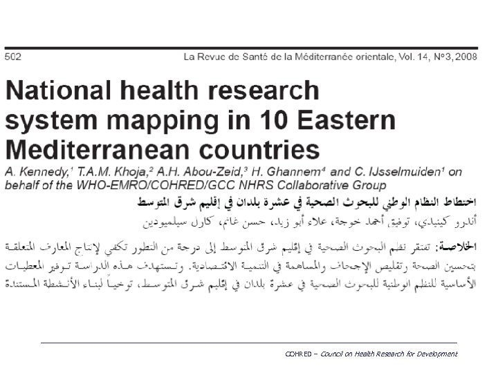  • EMRO 10 -country studies – Now extended – West Africa request COHRED