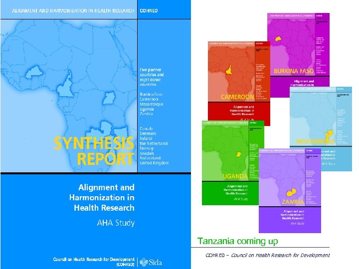 Tanzania coming up COHRED – Council on Health Research for Development 