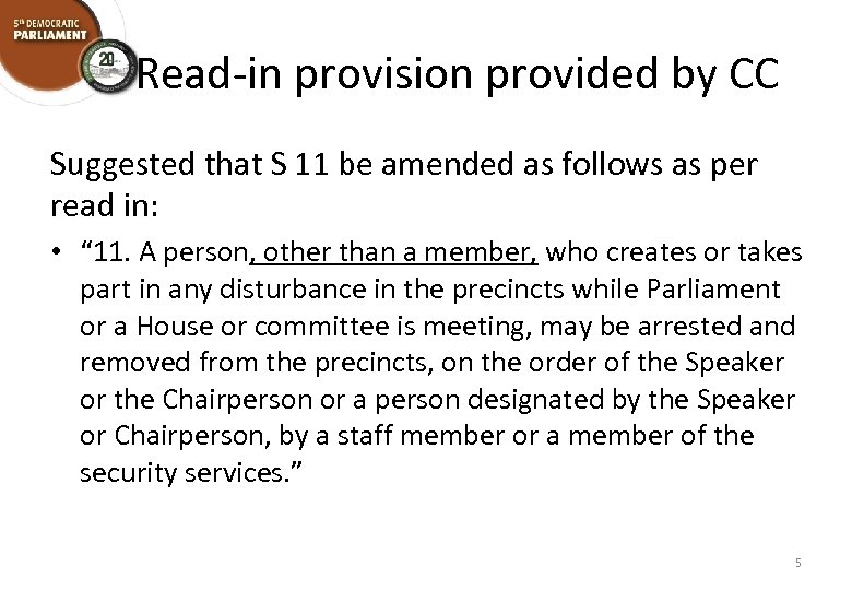 Read-in provision provided by CC Suggested that S 11 be amended as follows as