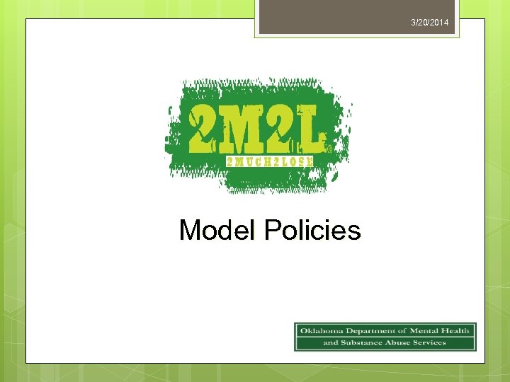 3/20/2014 Model Policies 